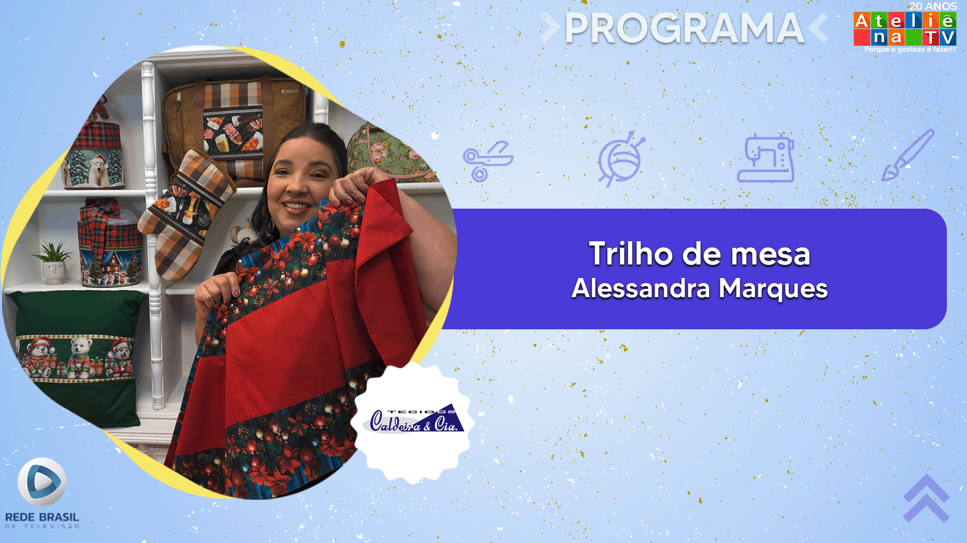 Alessandra Marques – Trilho de mesa – Ateliê na TV